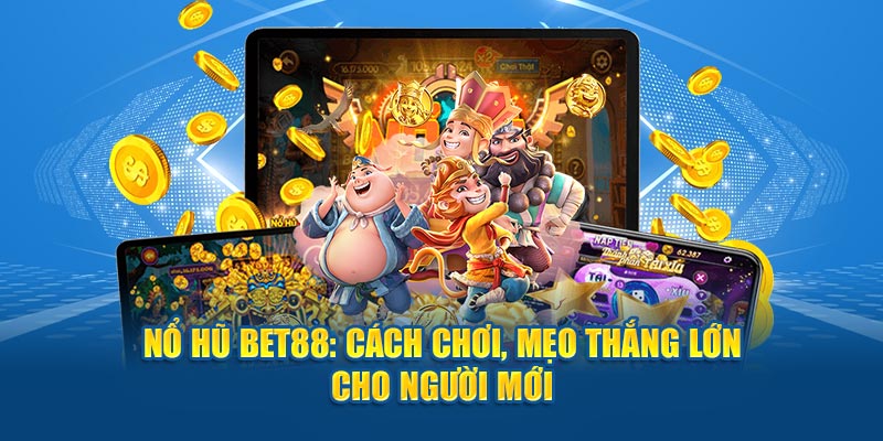 nổ hũ bet88